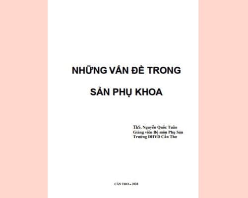 Những vấn đề cần lưu ý trong sản phụ khoa- y dược cần thơ